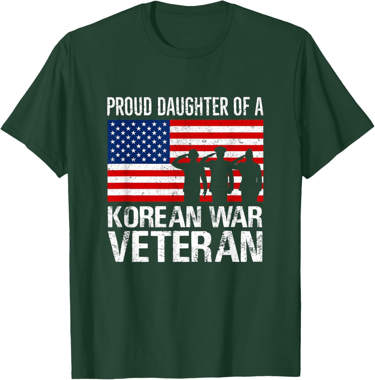 Proud Daughter of a Korean War Veteran T-Shirt - T-Shirt | Forest