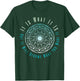 It Is What It Is But It Will Become What You Make It T-Shirt - T-Shirt | Forest