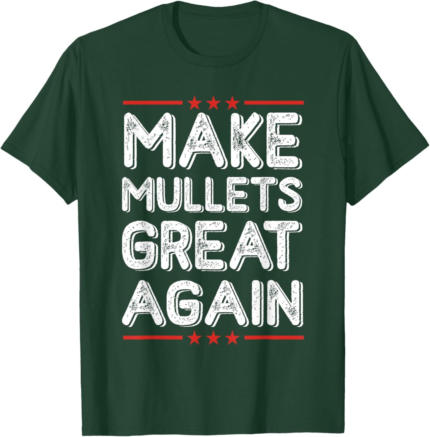 Make Mullets Great Again Vintage Hairstyle T-Shirt - T-Shirt | Forest