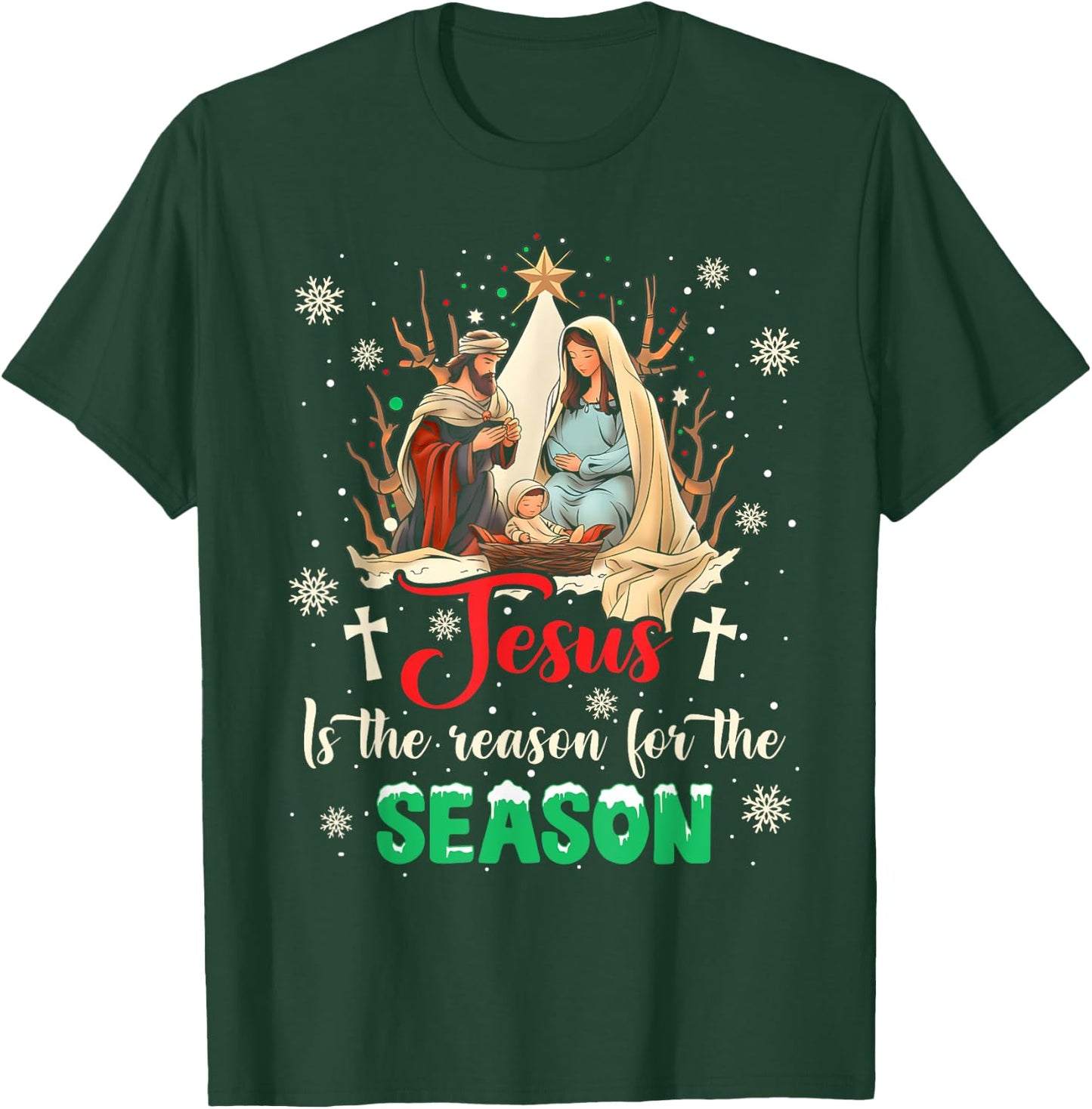 Christmas Nativity Jesus Is The Reason For The Season Manger T-Shirt - T-Shirt | Forest
