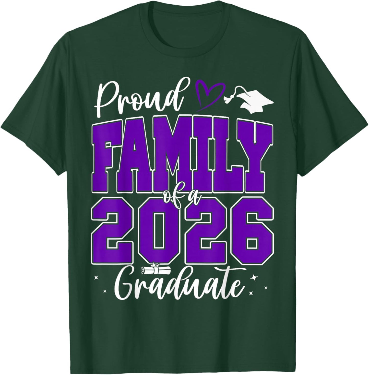 Proud Family of a Class of 2026 Graduate Senior Graduation T-Shirt - T-Shirt | Forest
