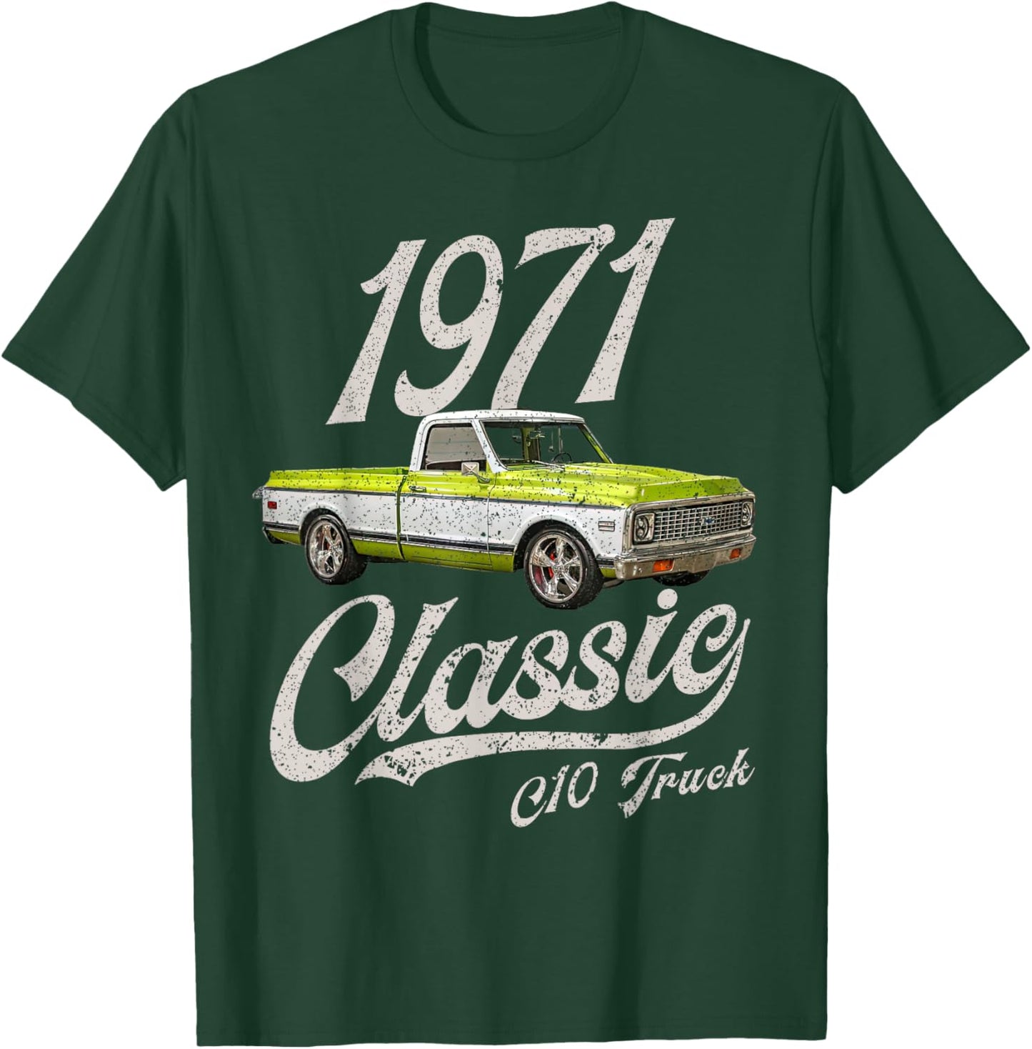 1971 71 c10 Truck T-Shirt - T-Shirt | Forest
