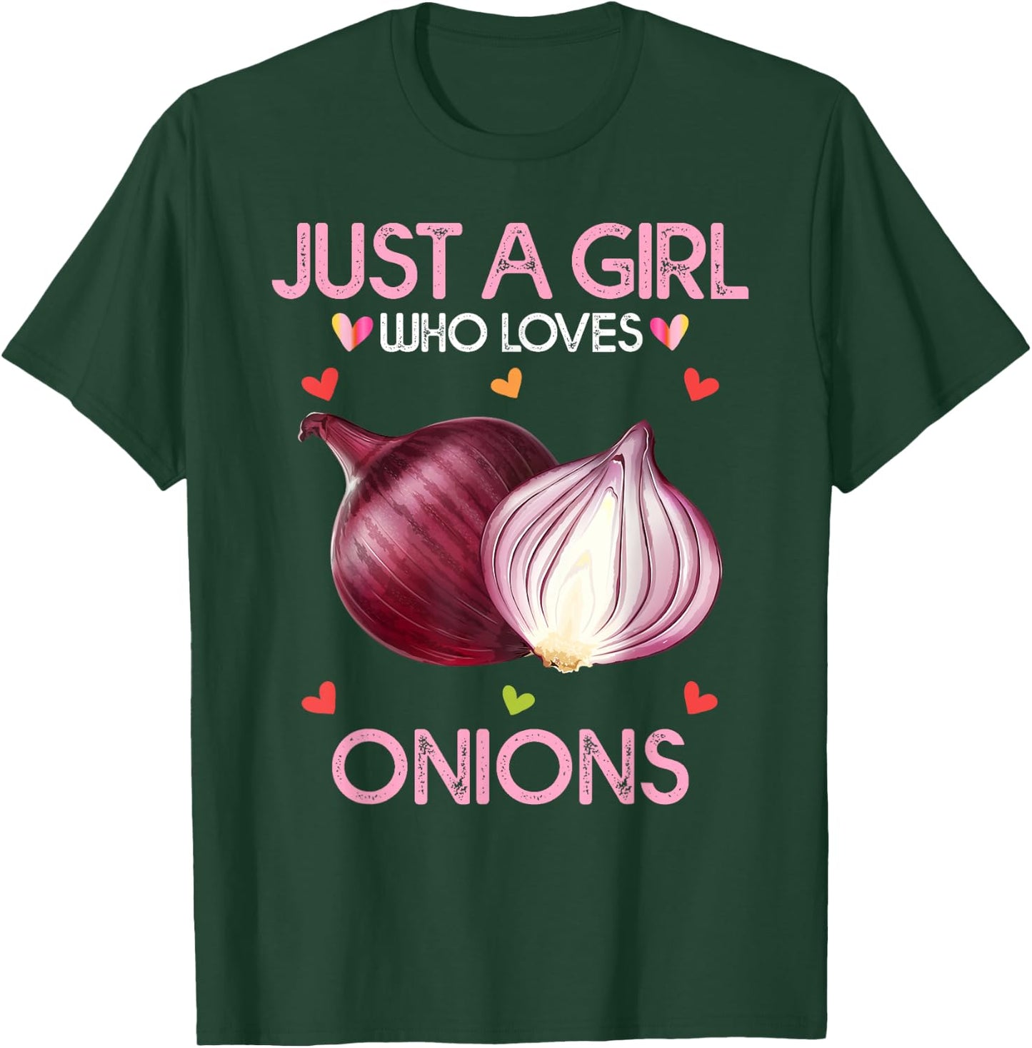 Onion Shirt Just A Girl Who Loves Onions T-Shirt - T-Shirt | Forest