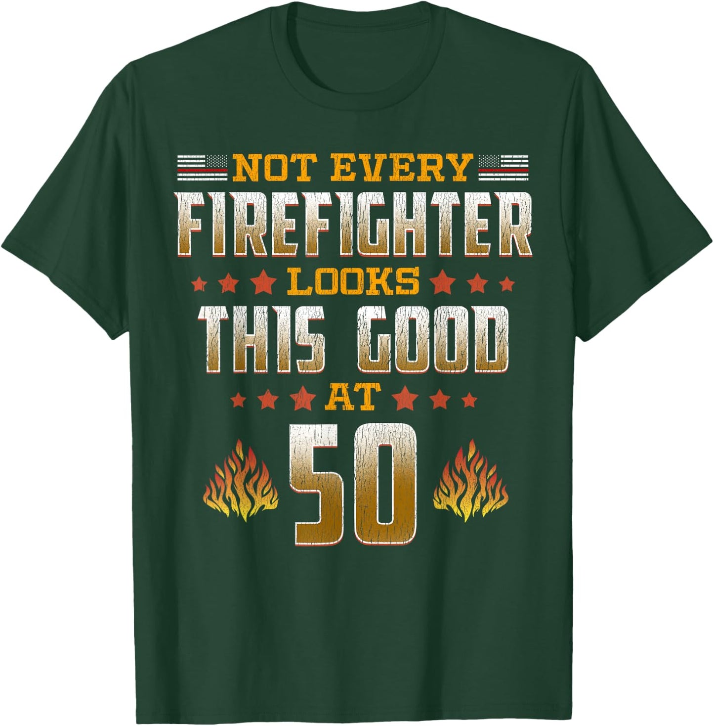 Firefighter 50th Birthday T-Shirt - T-Shirt | Forest