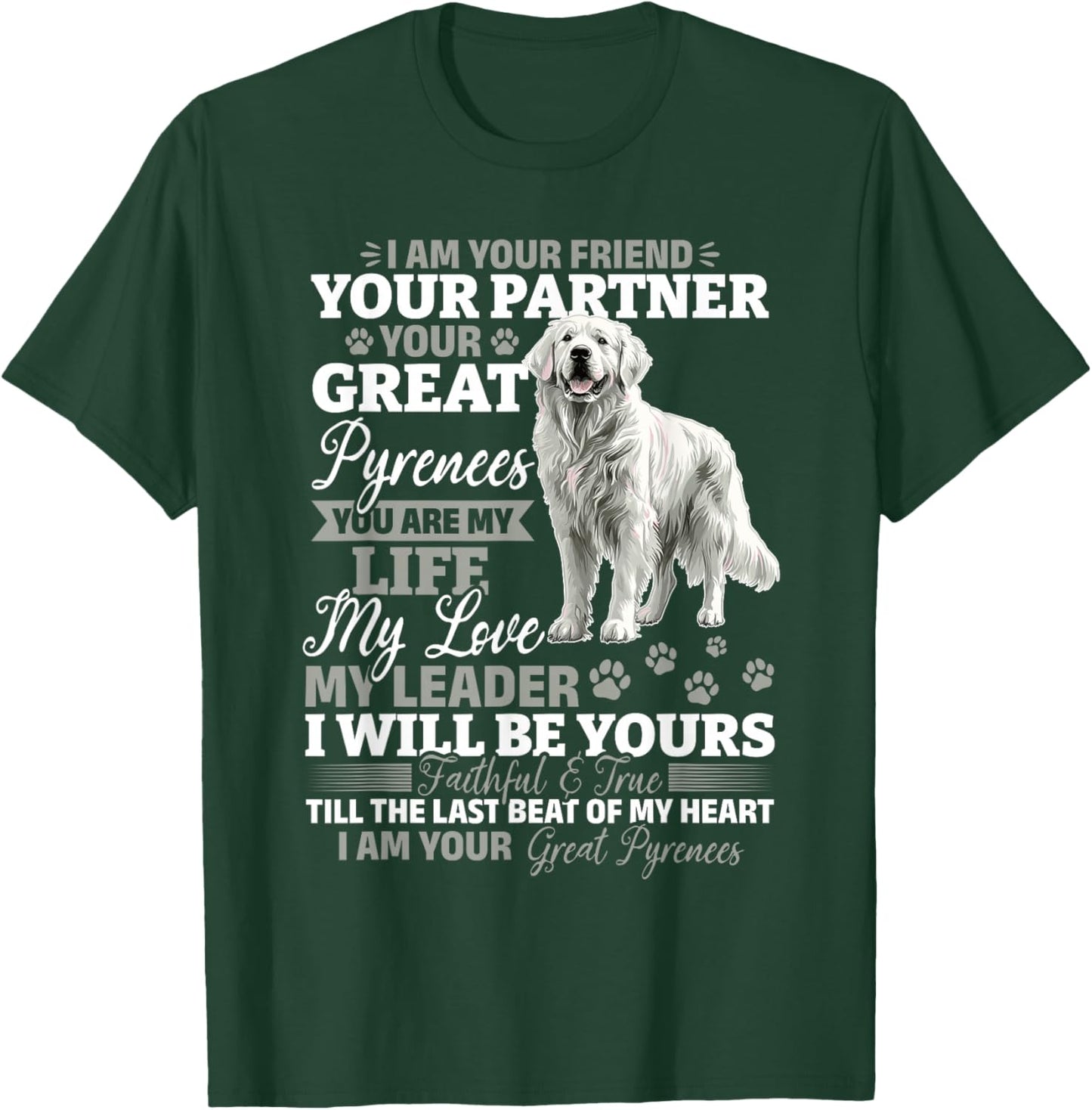 Great Pyrenees Dog Owner T-Shirt - T-Shirt | Forest