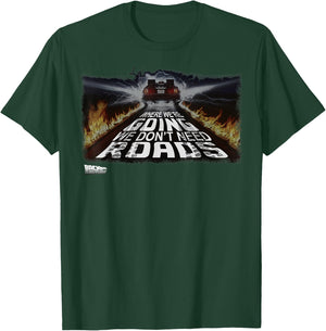 Back to The Future We Don't Need Roads Graphic T-Shirt - T-Shirt | Forest