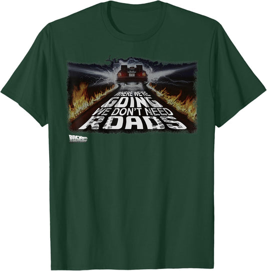 Back to The Future We Don't Need Roads Graphic T-Shirt - T-Shirt | Forest