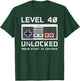 40 Year Old Forty Birthday Gift Level 40 Unlocked Gamer T-Shirt - T-Shirt | Forest