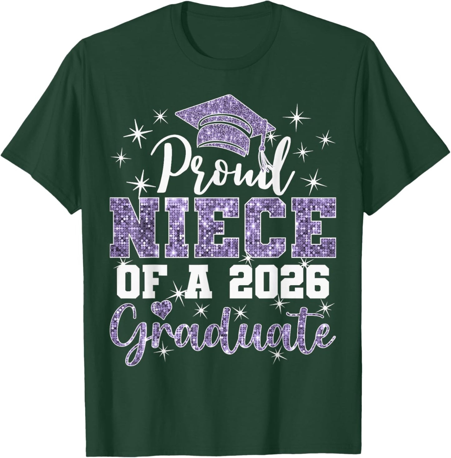 Super Proud Niece of 2026 Graduate Senior Graduation Family T-Shirt - T-Shirt | Forest