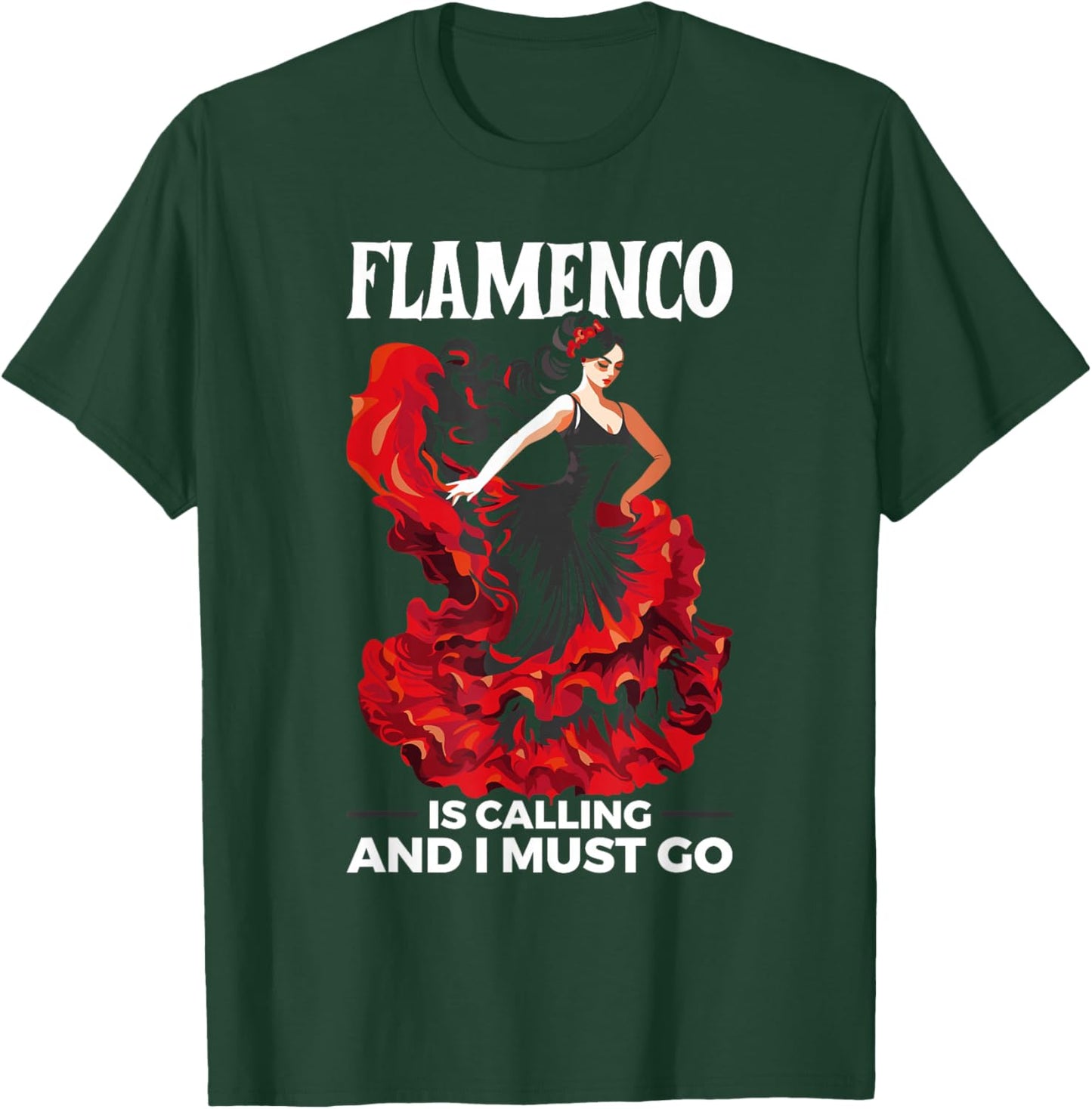 Flamenco Dancing Spanish Dancer Spain Flamenco Dance T-Shirt - T-Shirt | Forest