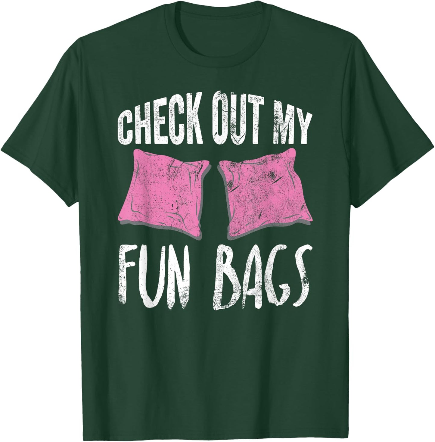 Cornhole Check Out My Fun Bags Team Gift T-Shirt - T-Shirt | Forest