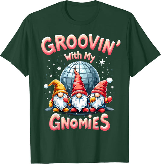 Groovin' with My Gnomies - Funny Disco Party Gnome T-Shirt - T-Shirt | Forest