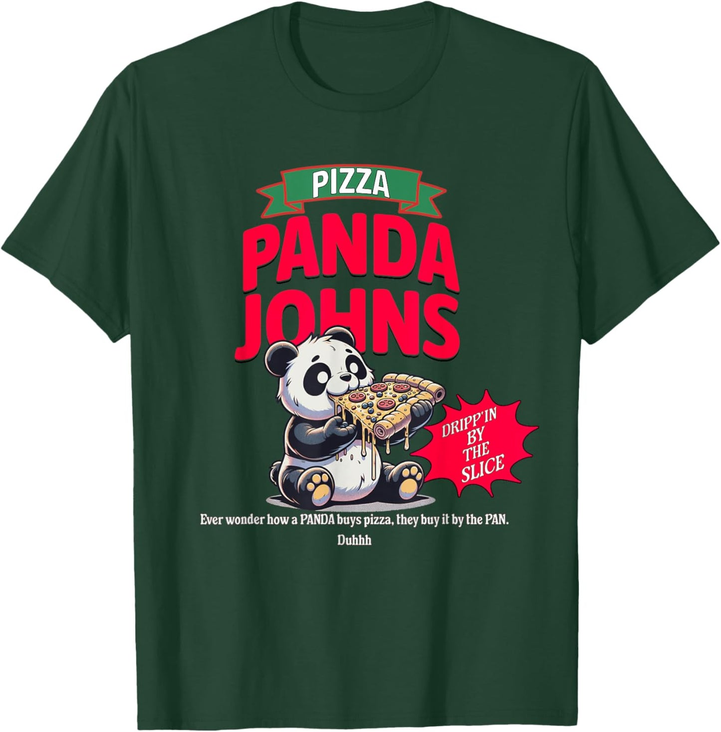 Panda Johns Pizza Lovers T-Shirt - T-Shirt | Forest