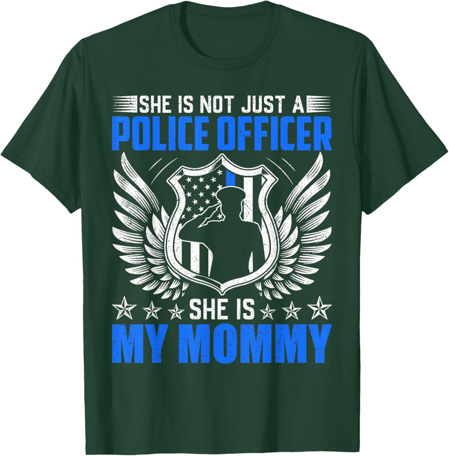 My Mommy Is A Brave Police Officer Proud Police Daughter Son T-Shirt - T-Shirt | Forest