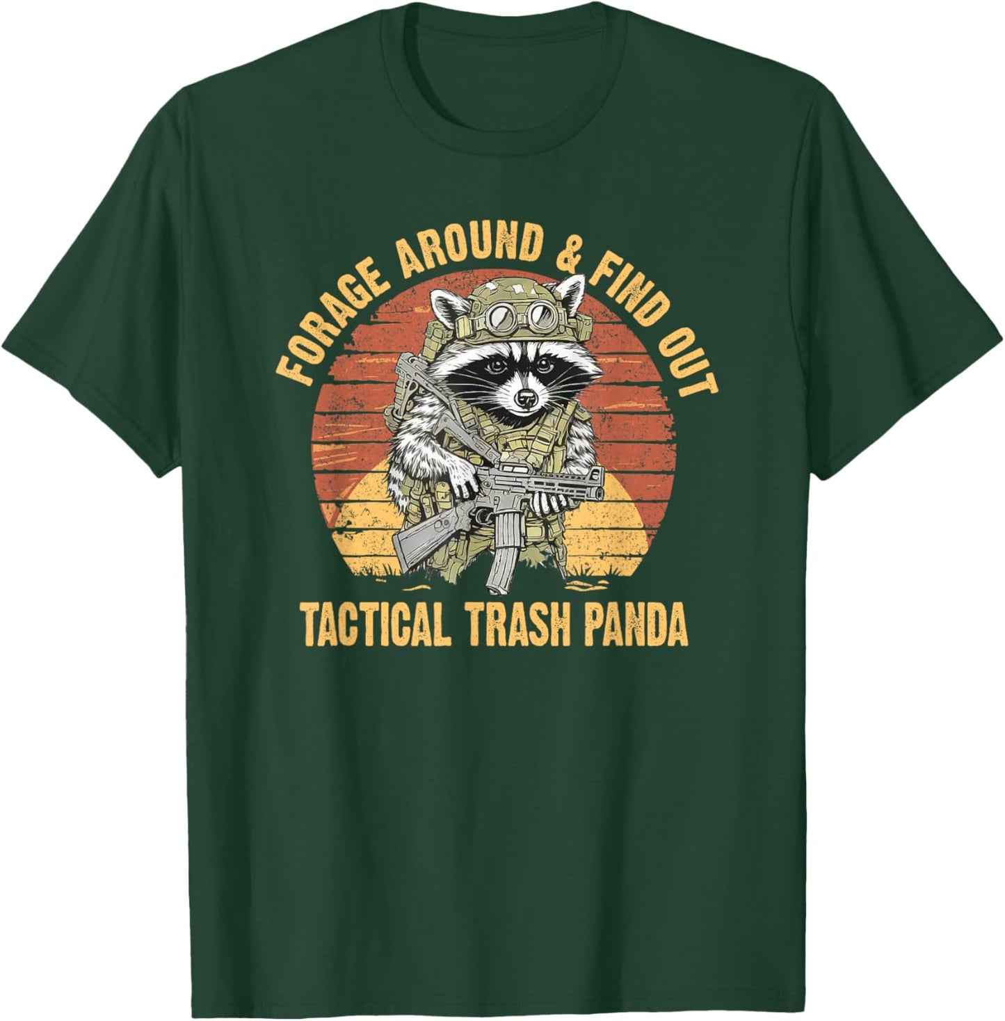 Forage Around & Find Out Tactical Trash Panda Funny Raccoon T-Shirt - T-Shirt | Forest