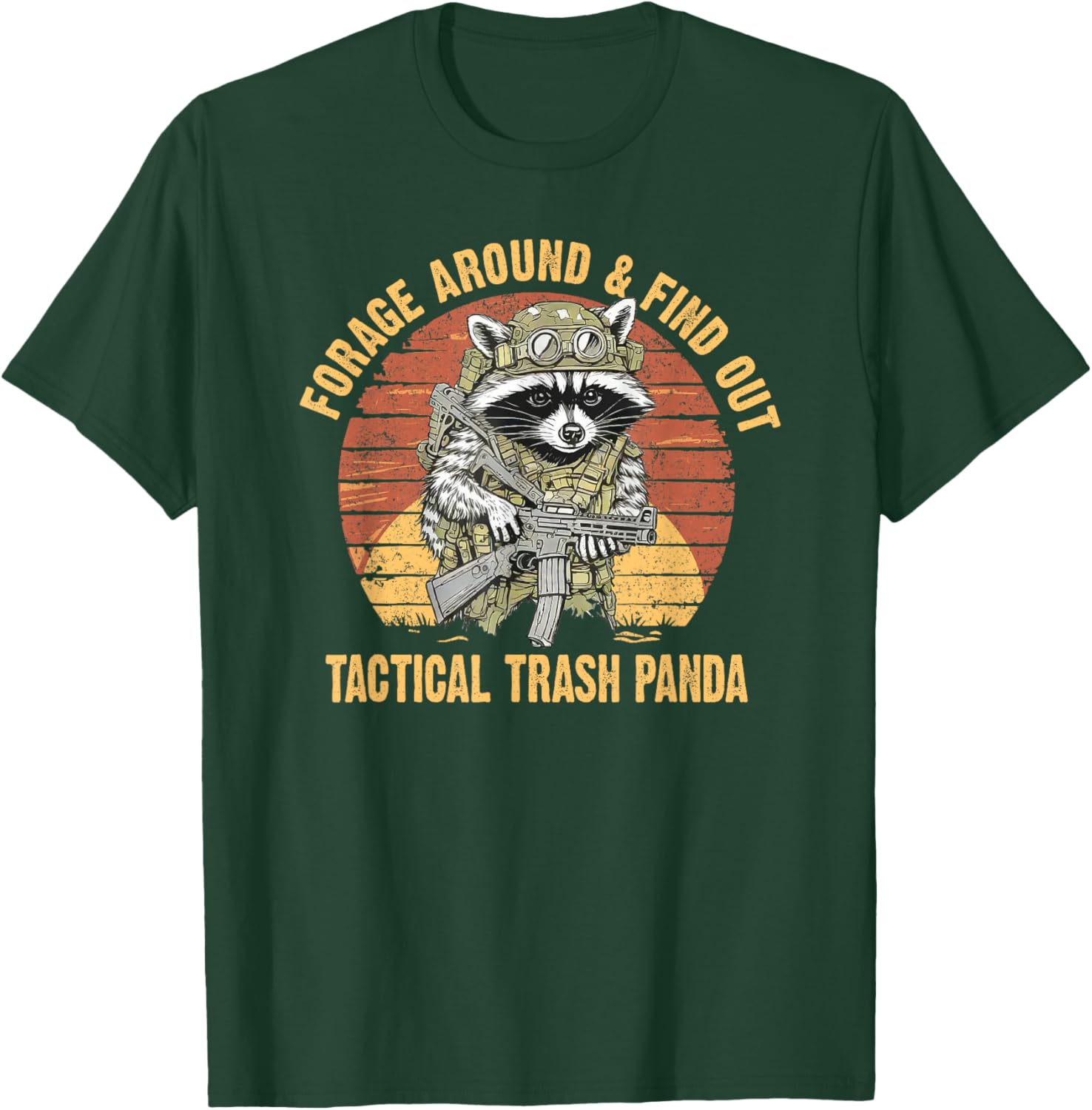 Forage Around & Find Out Tactical Trash Panda Funny Raccoon T-Shirt - T-Shirt | Forest