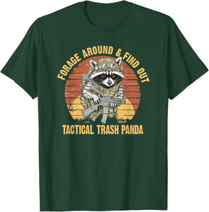 Forage Around & Find Out Tactical Trash Panda Funny Raccoon T-Shirt - T-Shirt | Forest