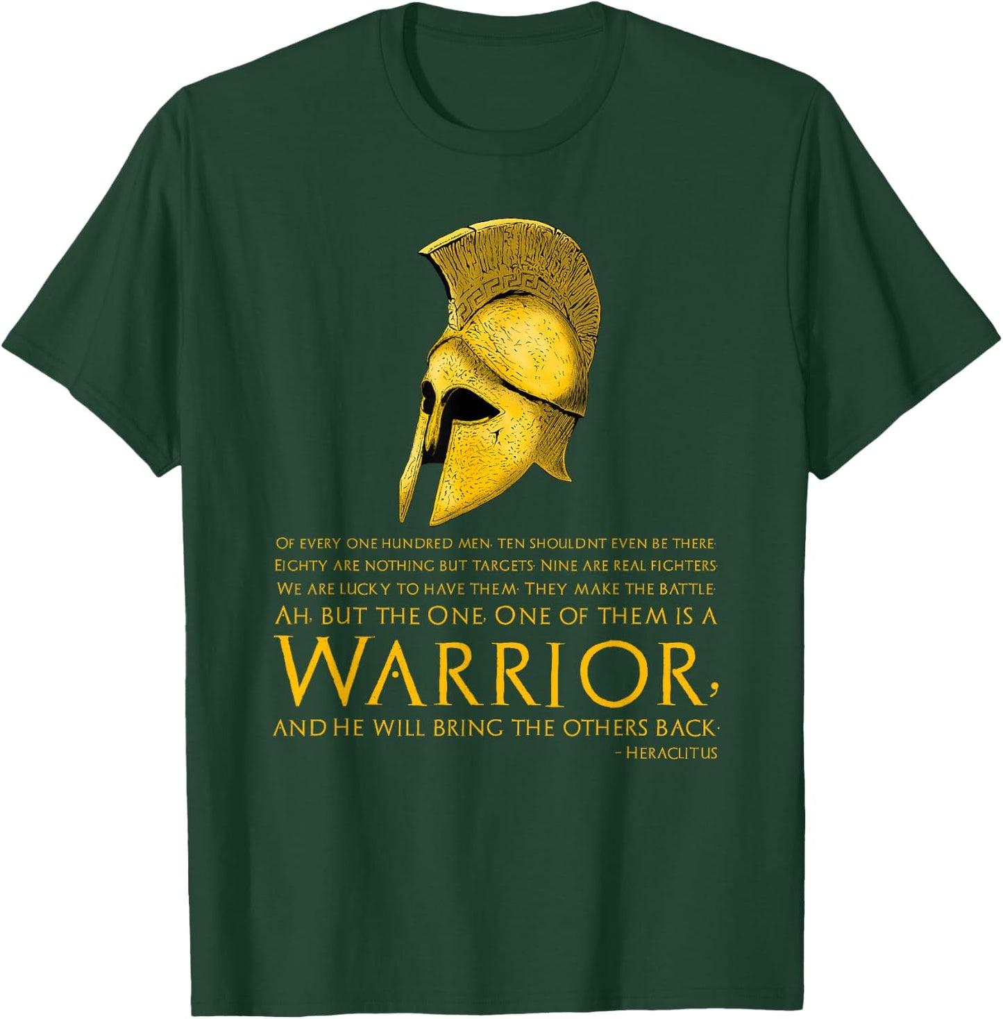 Classical Greek Philosophy - Military Quote - Heraclitus T-Shirt - T-Shirt | Forest
