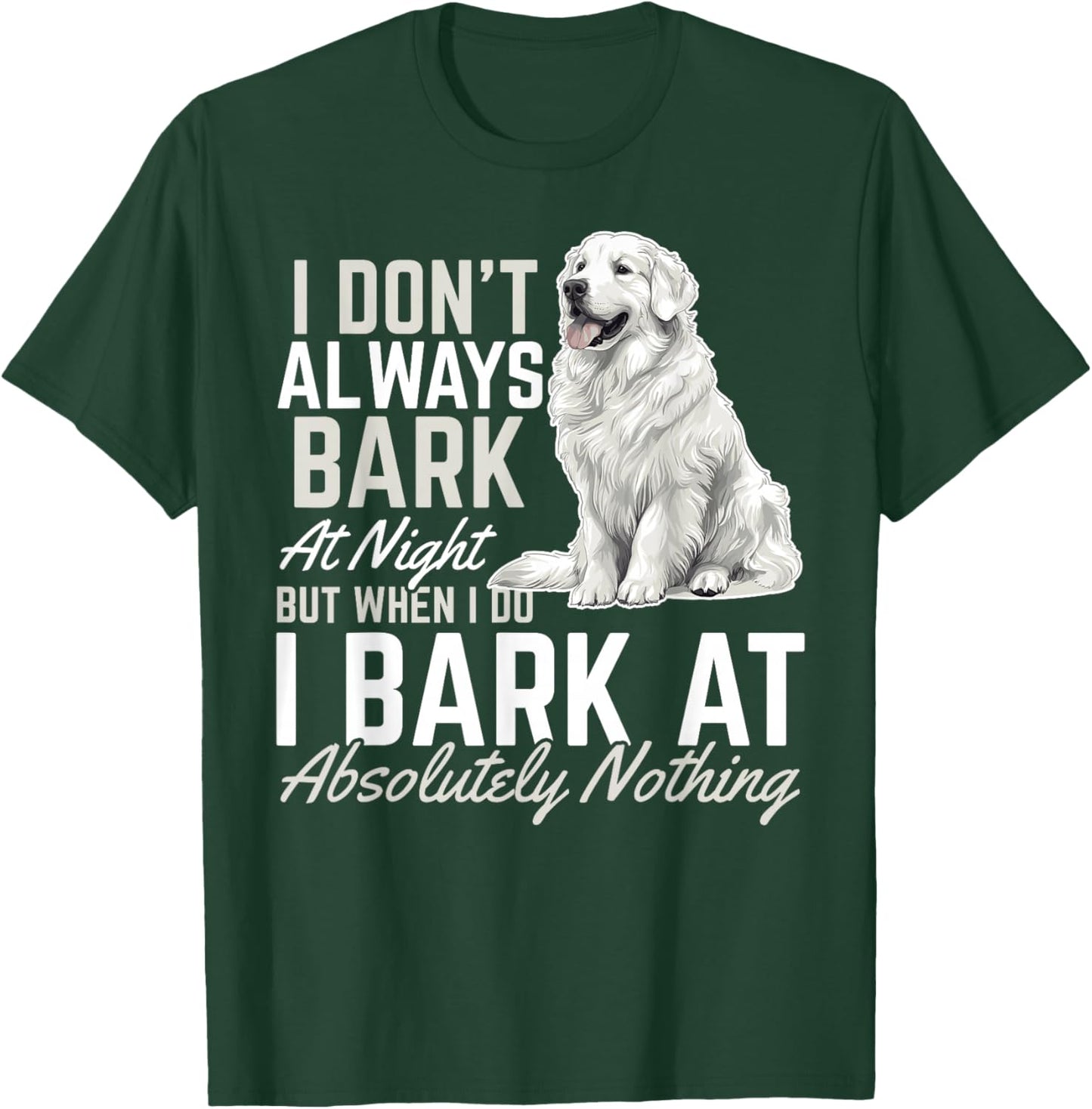 Great Pyrenees Dog Owner T-Shirt - T-Shirt | Forest