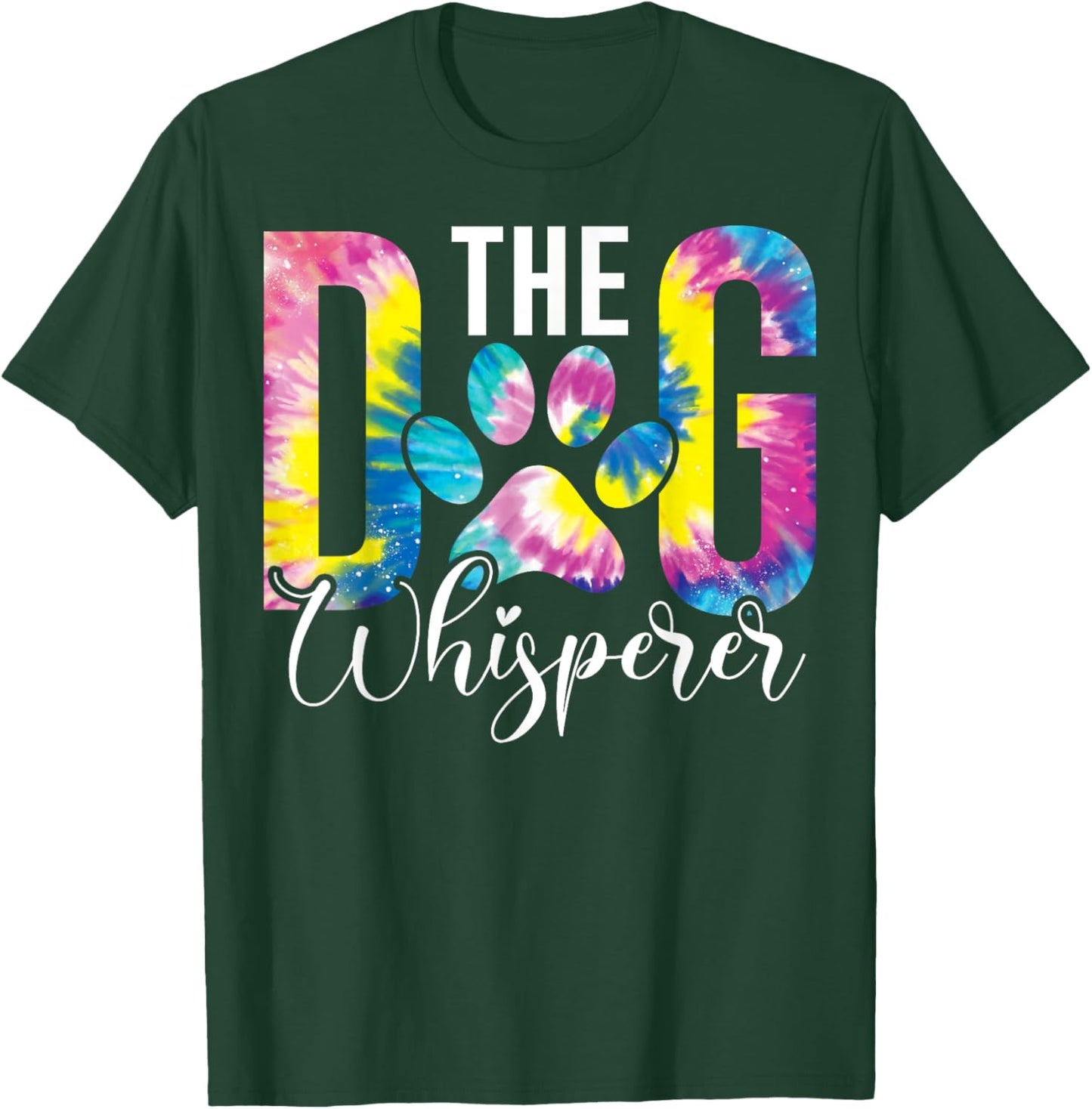 The Dog Whisperer Dog Lover Pet Owner Agility Handler Men Women Girls Kids T-Shirt - T-Shirt | Forest