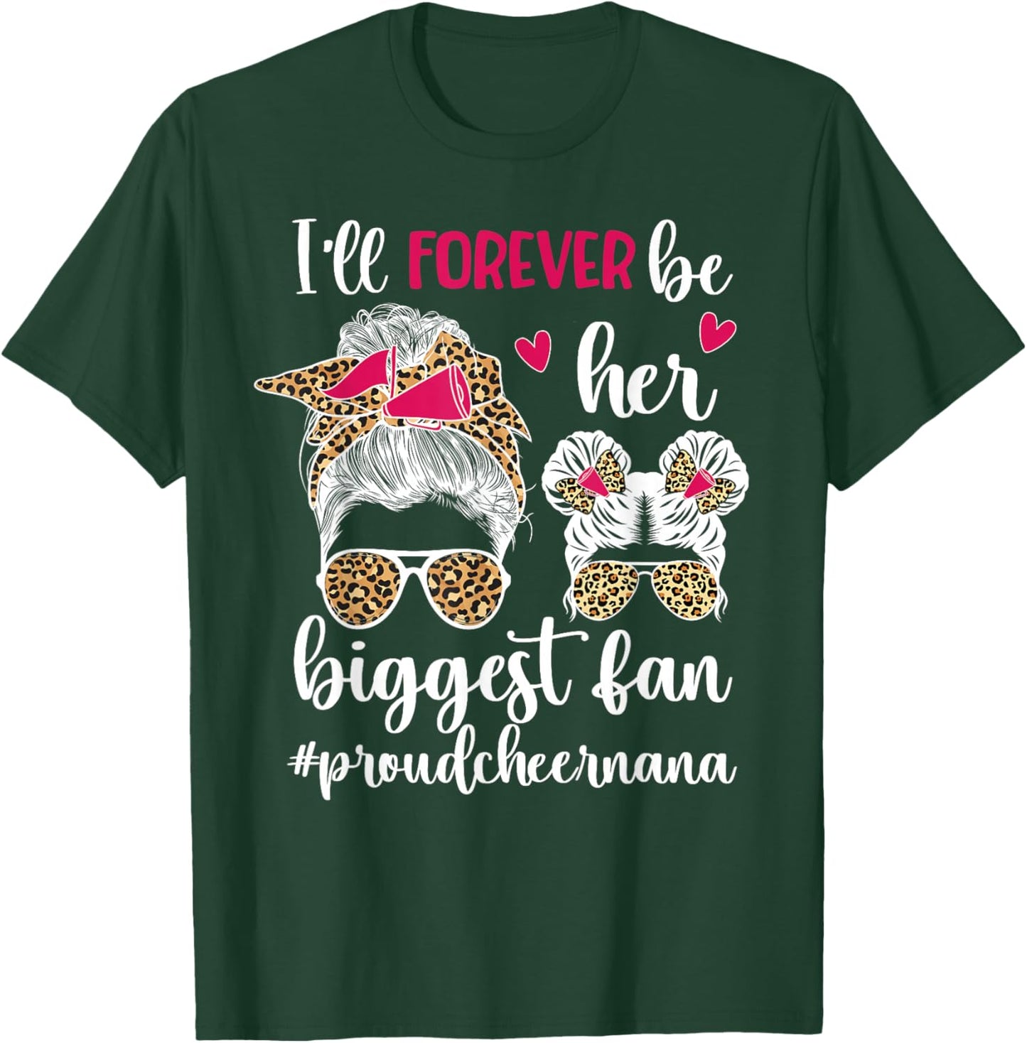 Her Biggest Fan Cheer Nana Grandma of A Cheerleader Nana T-Shirt - T-Shirt | Forest