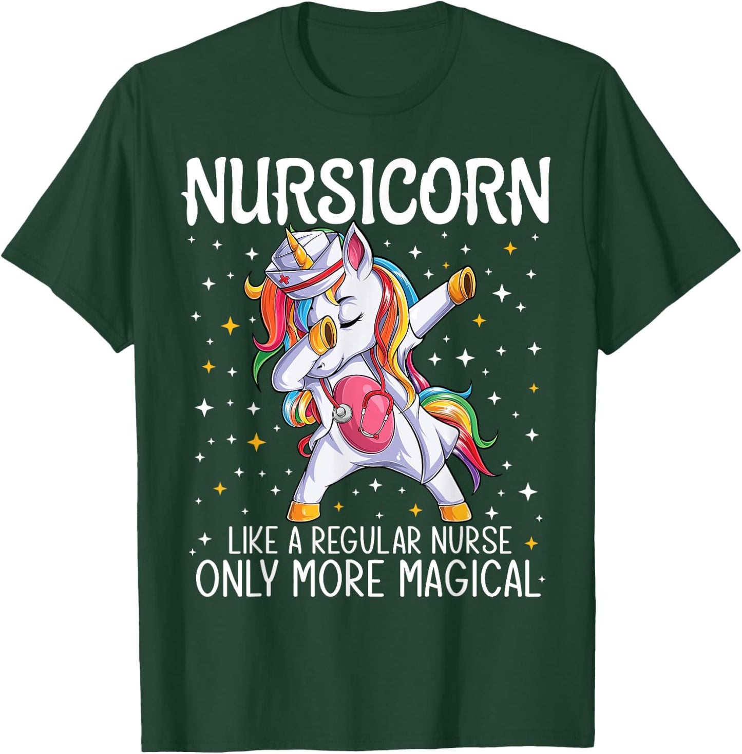 Dabbing Unicorn Nursicorn Funny Nurse Gift women men CNA RN T-Shirt - T-Shirt | Forest
