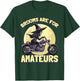 Brooms Are For Amateurs Witches Ride Motorcycle Halloween T-Shirt - T-Shirt | Forest