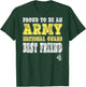 Proud To Be An Army National Guard Best Friend - Military T-Shirt - T-Shirt | Forest