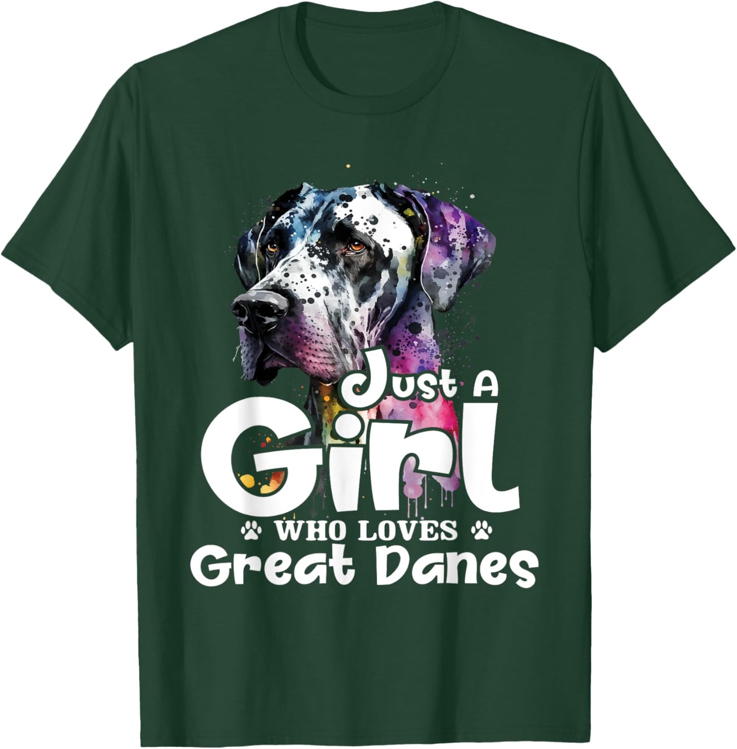 Just A Girl Who Loves Great Danes - Puppy Owner Dog Lover T-Shirt - T-Shirt | Forest