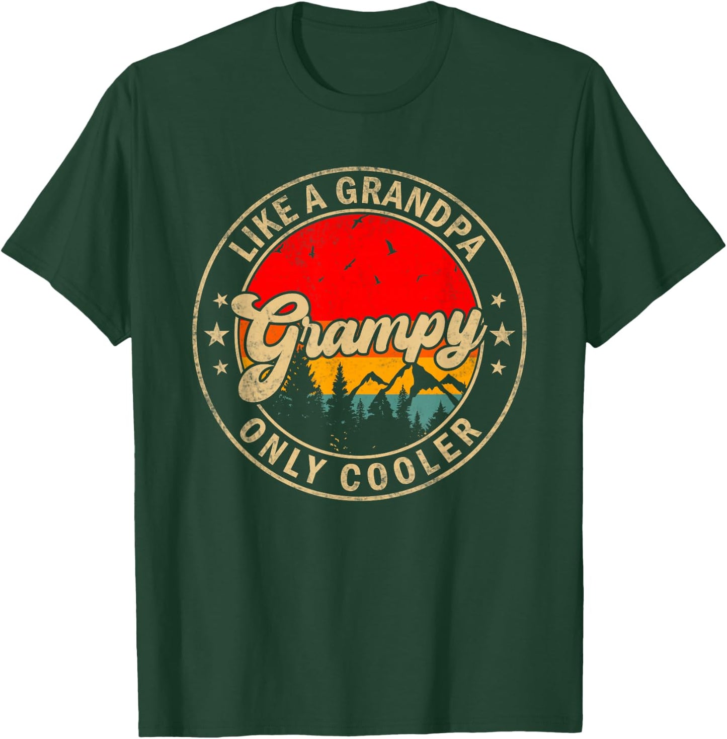 Grampy Like A Grandpa Only Cooler Funny Papa Grandpa T-Shirt - T-Shirt | Forest