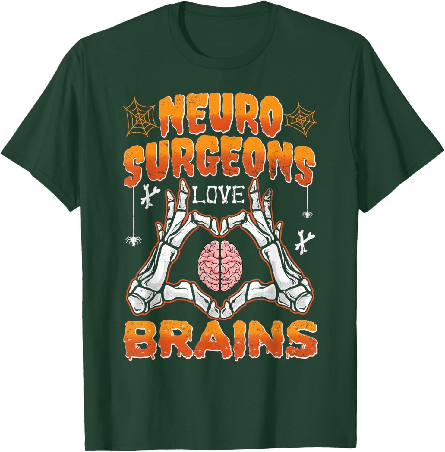 Neurosurgery Neurosurgeons Love Brains Halloween T-Shirt - T-Shirt | Forest