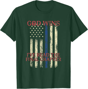 God Wins I've Read The Final Chapter American Flag Women Men T-Shirt - T-Shirt | Forest