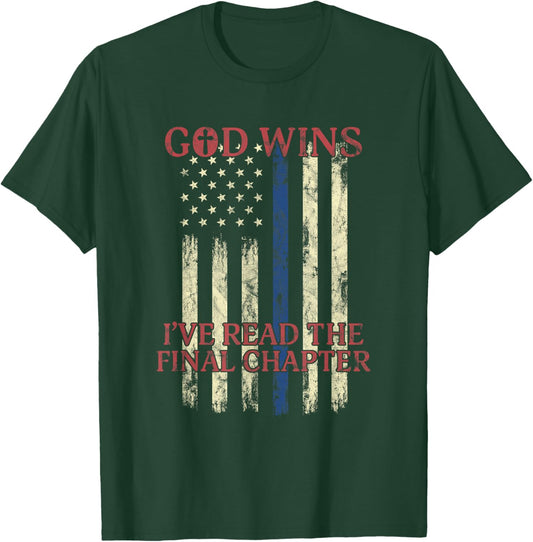 God Wins I've Read The Final Chapter American Flag Women Men T-Shirt - T-Shirt | Forest