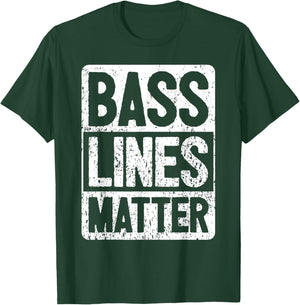 Funny Bass Player - Bass Lines Matter - Rock Bassist T-Shirt - T-Shirt | Forest