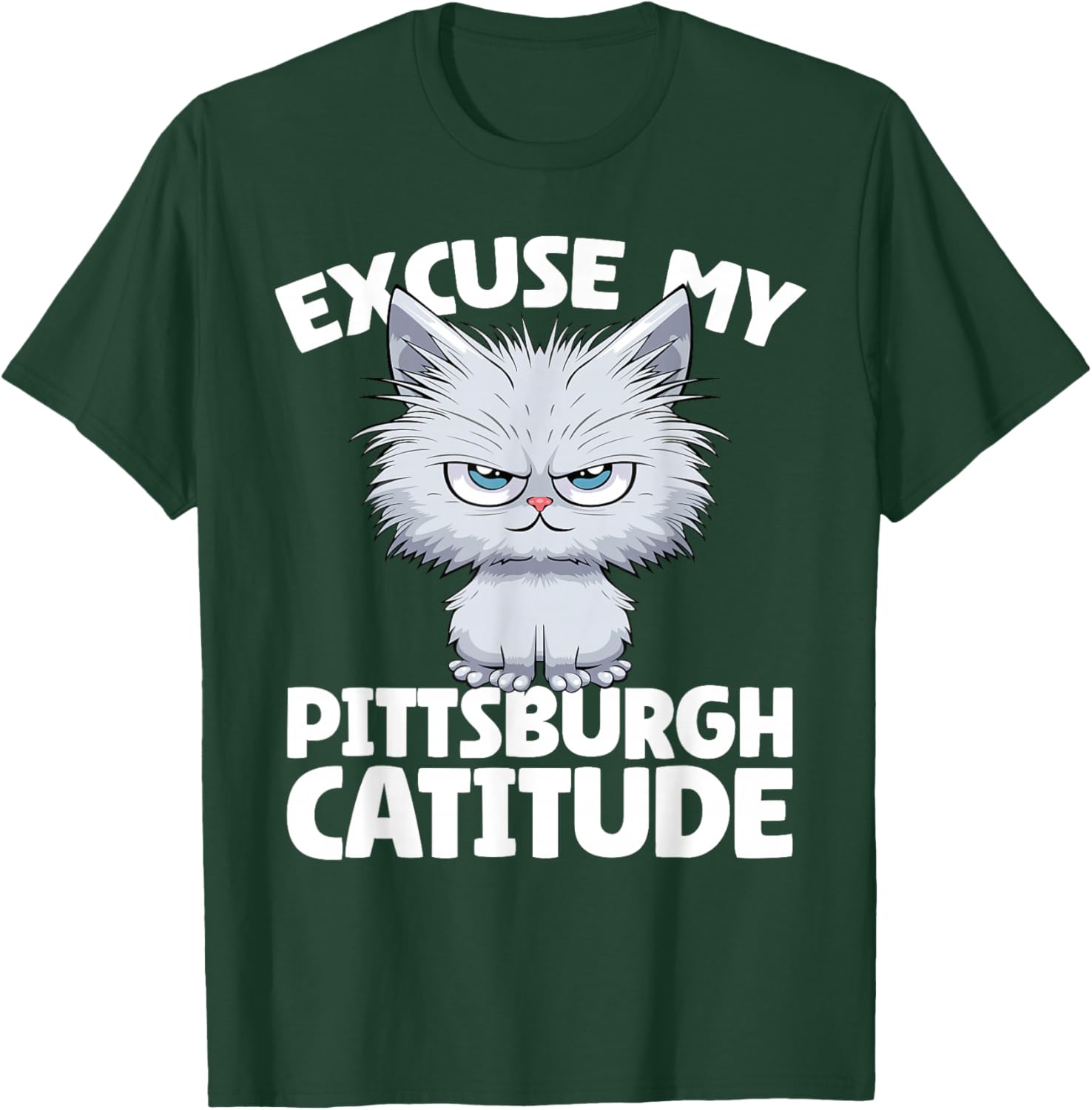 Excuse My Pittsburgh Catitude Pittsburgh Cat Attitude Women T-Shirt - T-Shirt | Forest