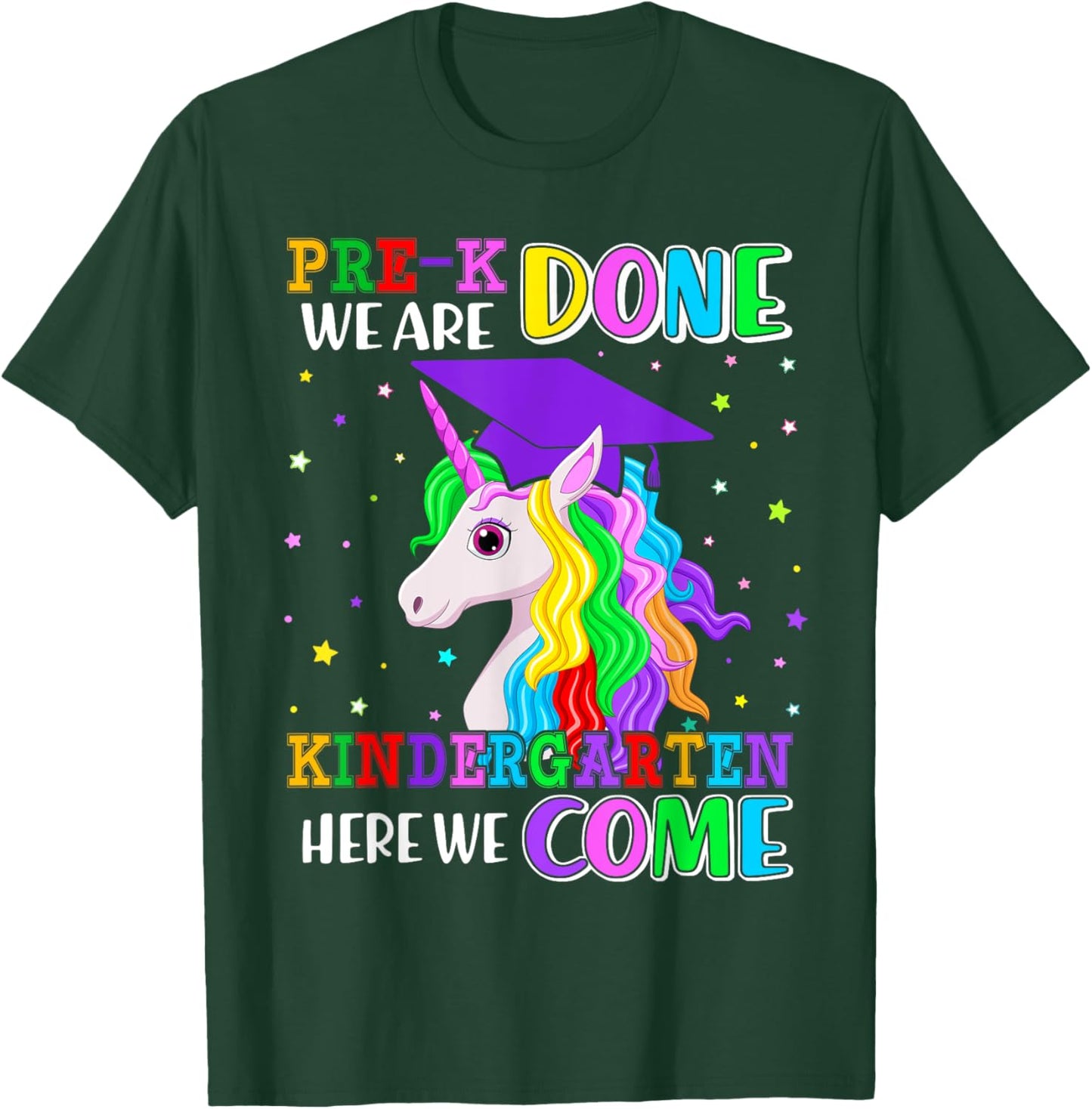 Pre-K Graduation 2025 Unicorn Girl Kindergarten Here We Come T-Shirt - T-Shirt | Forest