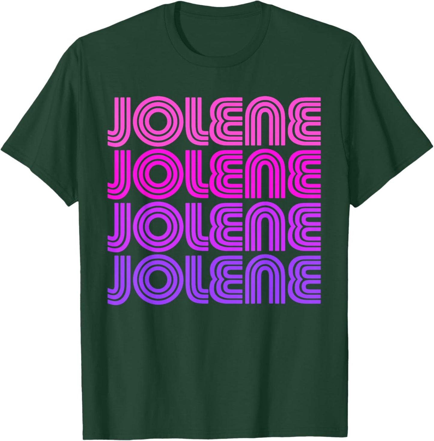 Jolene First Name Jolene Retro Vintage I Love 70s 80s Style T-Shirt - T-Shirt | Forest