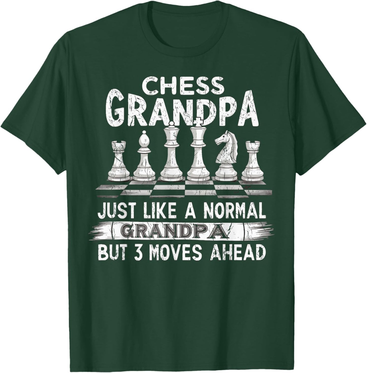 Funny Chess Grandpa Like A Normal Grandpa Chess T-Shirt - T-Shirt | Forest