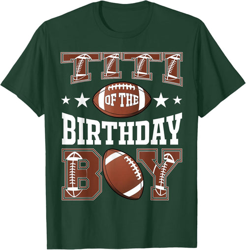 Titi Of The Birthday Boy Football Game Day