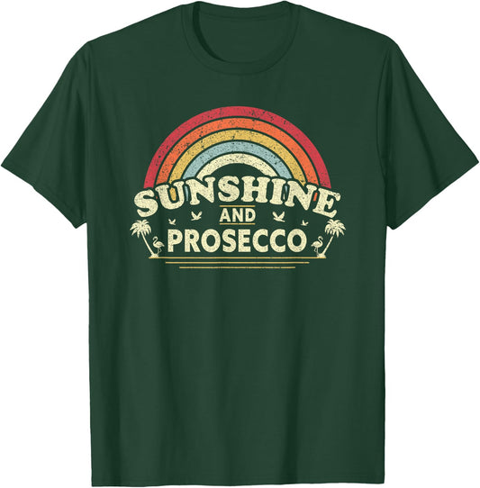 Prosecco, Sunshine and Prosecco Vintage Shirt Men Women T-Shirt - T-Shirt | Forest