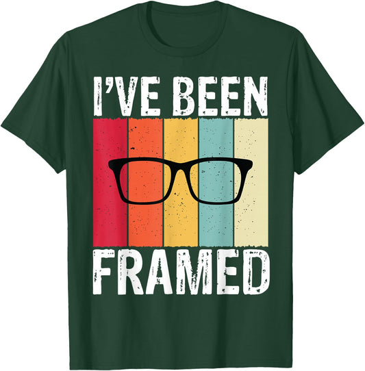 Retro I've Been Framed Funny Optometrist Optometry Optician T-Shirt - T-Shirt | Forest