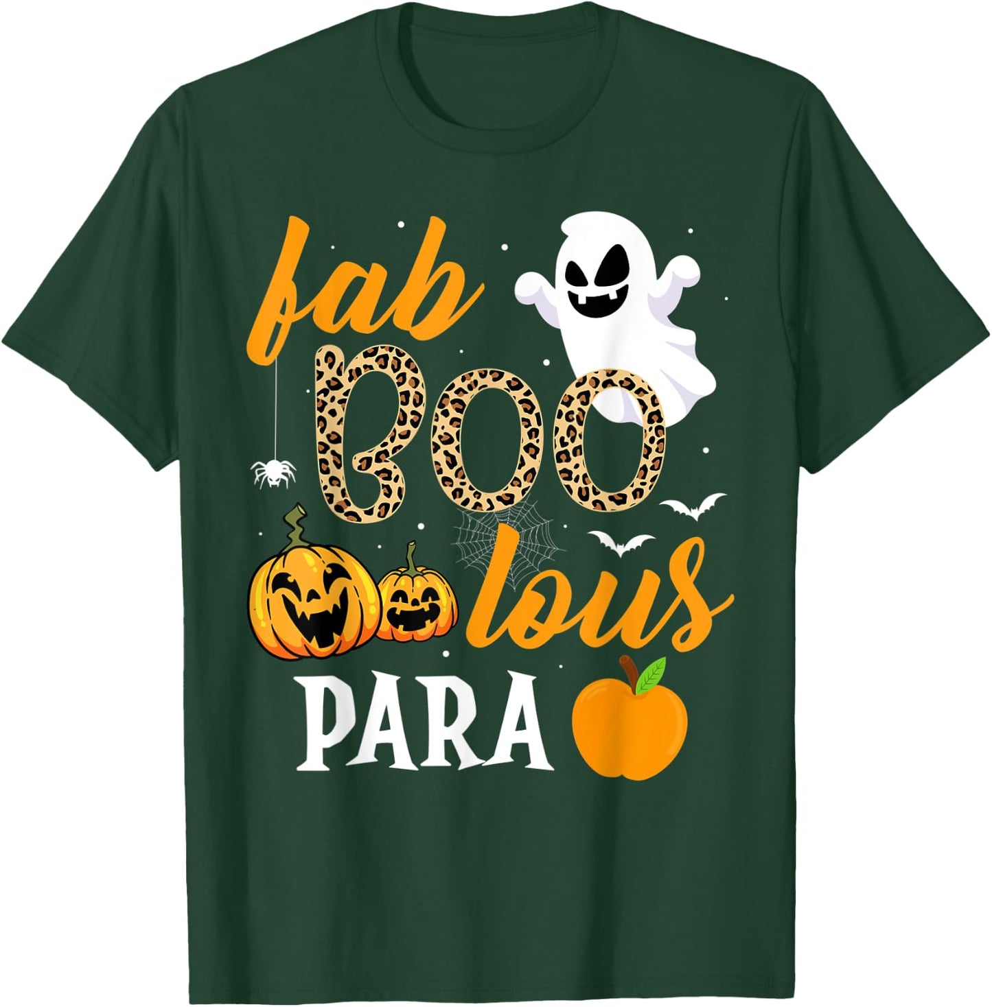 Fab Boo Lous Para Ghost Funny Halloween Costume Teaching T-Shirt - T-Shirt | Forest