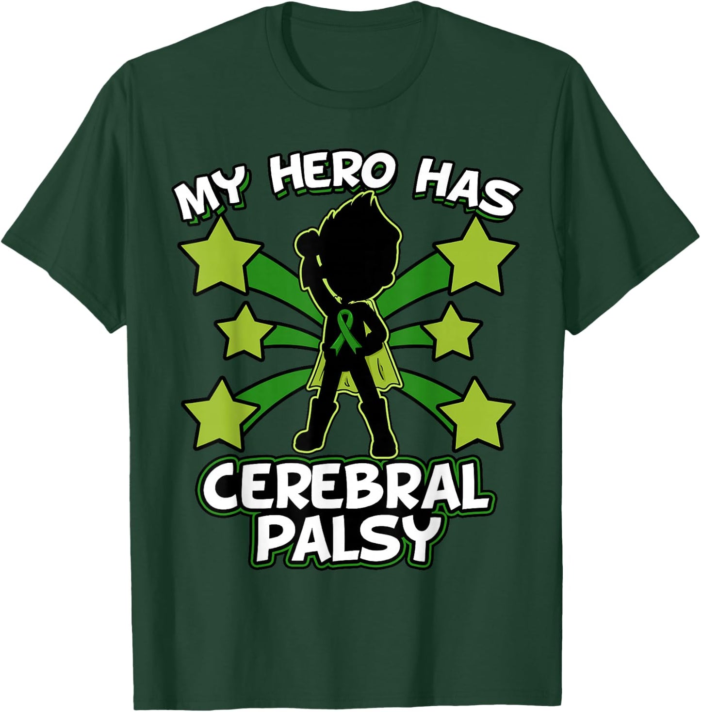 My Hero Has Cerebral Palsy Cerebral Palsy T-Shirt - T-Shirt | Forest