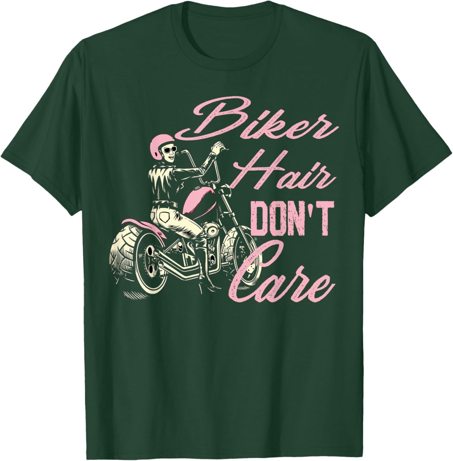 Biker Hair Don't Care Bike Lovers Women Motorcycle T-Shirt - T-Shirt | Forest