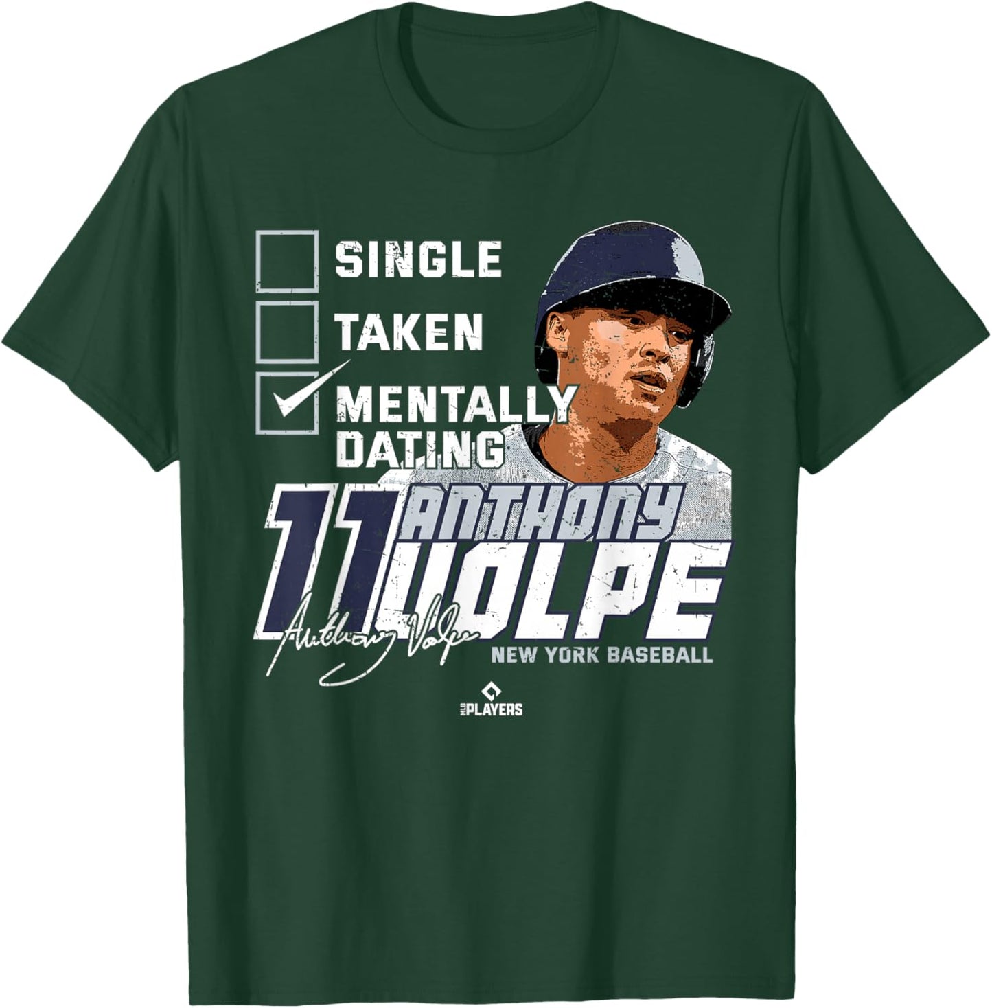 Mentally Dating Anthony Volpe New York MLBPA T-Shirt - T-Shirt | Forest