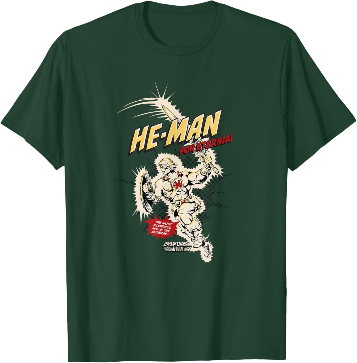 Masters of the Universe - He-Man - for Eternia T-Shirt - T-Shirt | Forest