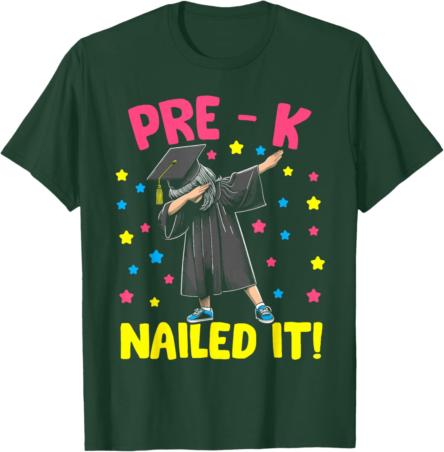 Prek Nailed It shirt Pre k graduation dabbing girl kids T-Shirt - T-Shirt | Forest