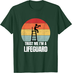 Trust Me I'm a Lifeguard Retro Vintage Dream Job Work T-Shirt - T-Shirt | Forest