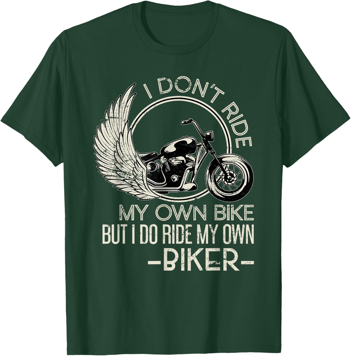 Ich reite meinen eigenen Biker Funny Motorcyclist T-Shirt - T-Shirt | Forest