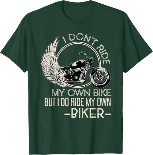 Ich reite meinen eigenen Biker Funny Motorcyclist